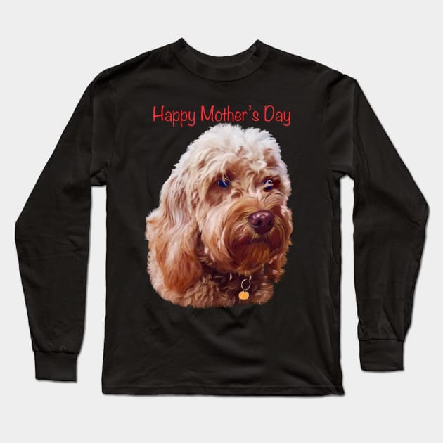 The best Mother’s Day gifts 2022, happy mother’s day- Cavapoo puppy dog  - cavalier king charles spaniel poodle, Cavoodle puppy love Long Sleeve T-Shirt by Artonmytee